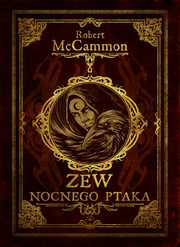 Zew nocnego ptaka, McCammon Robert