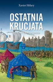 Ostatnia krucjata, Helary Xavier