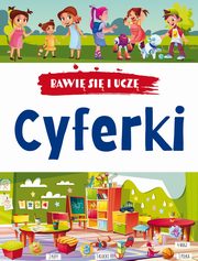 Bawi si i ucz. Cyferki, opracowanie zbiorowe