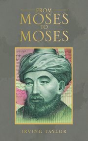 From Moses to Moses, Taylor Irving