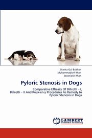 Pyloric Stenosis in Dogs, Bukhari Shaista Gul