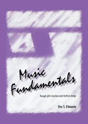 ksiazka tytu: Music Fundamentals autor: D'Amante Elvo
