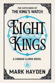 Eight Kings, Hayden Mark