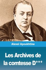Les Archives de la comtesse D***, Apoukhtine Alexe?
