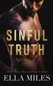 Sinful Truth, Miles Ella
