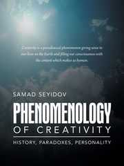 Phenomenology of Creativity, Seyidov Samad