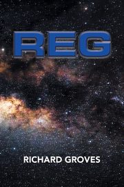 REG, Groves Richard