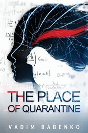 The Place of Quarantine, Babenko Vadim