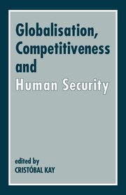 Globalization, Competitiveness and Human Security, 