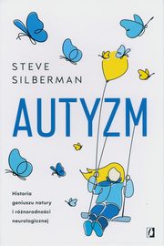 ksiazka tytu: Autyzm autor: Silberman Steve