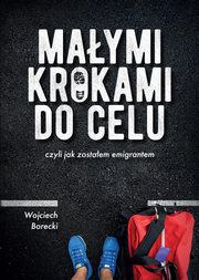 Maymi krokami do celu, Borecki Wojciech