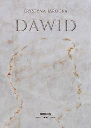 Dawid, Jarocka Krystyna