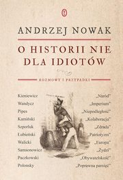 O historii nie dla idiotw, Nowak Andrzej