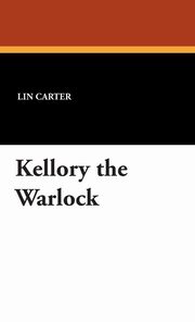 ksiazka tytu: Kellory the Warlock autor: Carter Lin