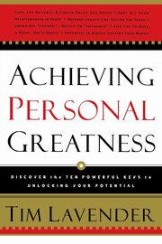 Achieving Personal Greatness, Lavender Tim
