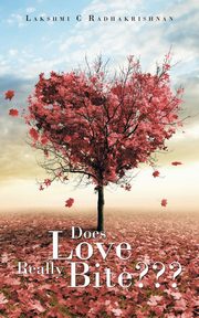 Does Love Really Bite, Radhakrishnan Lakshmi C.