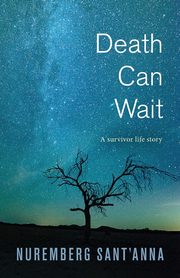 Death Can Wait, Sant'Anna Nuremberg