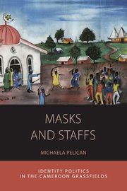 Masks and Staffs, Pelican Michaela