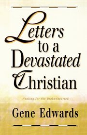 Letters to a Devastated Christian, Edwards Gene