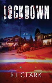 Lockdown (Staycation Series #2), Clark RJ