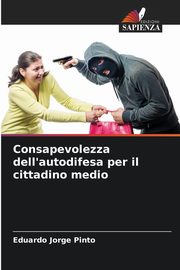 Consapevolezza dell'autodifesa per il cittadino medio, Pinto Eduardo Jorge