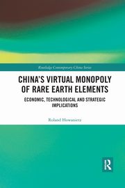 China's Virtual Monopoly of Rare Earth Elements, Howanietz Roland