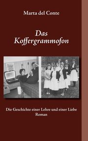 Das Koffergrammofon, Conte Marta del