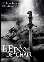 L'pe de chair, Lecomte Stphanie