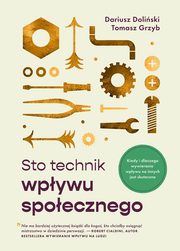 Sto technik wpywu spoecznego, Doliski Dariusz, Grzyb Tomasz