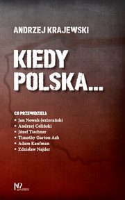 Kiedy Polska..., Krajewski Andrzej