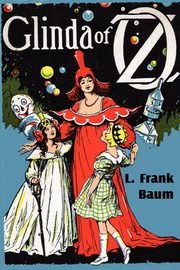 Glinda of Oz, Baum L. Frank