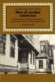 Men of Modest Substance, Faroqhi Suraiya