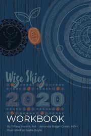 Wise Skies Workbook 2020, Harelik Tiffany