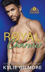 Royal Charmer, Gilmore Kylie