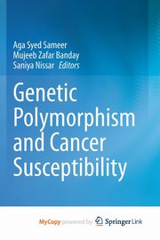 Genetic Polymorphism and cancer susceptibility, 
