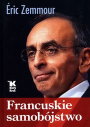 Francuskie samobjstwo, Zemmour Eric