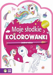 Moje sodkie kolorowanki Jednoroce, 