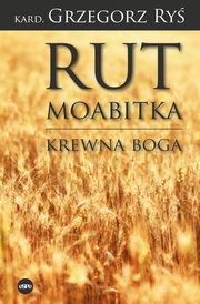 Rut Moabitka, Ry Grzegorz