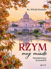 Rzym moje miasto, Kawecki Witold