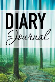 ksiazka tytu: Diary Journal autor: Publishing LLC Speedy