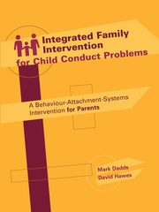 Integrated Family Intervention for Child Conduct Problems, Dadds Mark