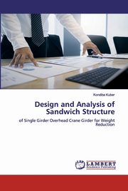 Design and Analysis of Sandwich Structure, Kuber Kondiba