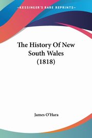 The History Of New South Wales (1818), O'Hara James