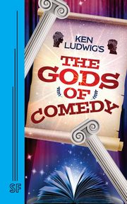 Ken Ludwig's The Gods of Comedy, Ludwig Ken