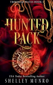 Hunted Pack, Munro Shelley