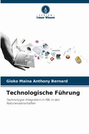 Technologische Fhrung, Maina Anthony Bernard Gioko