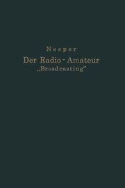 Der Radio-Amateur ?Broadcasting