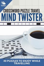 ksiazka tytu: Crossword Puzzle Travel autor: Publishing LLC Speedy