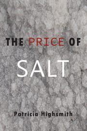 ksiazka tytu: The Price of Salt autor: Highsmith Patricia