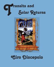 Transits and Solar Returns, Discepolo Ciro